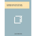 Currier And Ives Picture History Of The Civil War - Hardcover