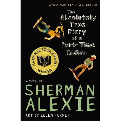 The Absolutely True Diary of a Part-Time Indian (National Book Award Winner) - Paperback