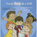 Every Body Is a Gift (Tob for Tots) - Board Book