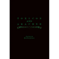 Toxicon and Arachne - Paperback