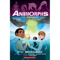 The Message (Animorphs Graphix #4) - Paperback