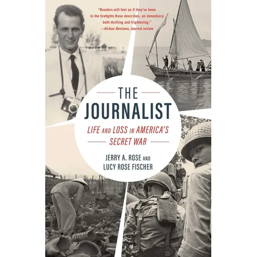 The Journalist: Life and Loss in America's Secret War - Paperback