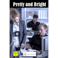 Pretty and Bright - Paperback