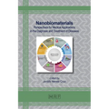 Nanobiomaterials: Perspectives for Medical Applications in the Diagnosis and Treatment of Diseases - Paperback