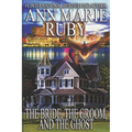 The Bride, The Groom, And The Ghost - Paperback