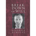 Breakdown of Will - Hardcover
