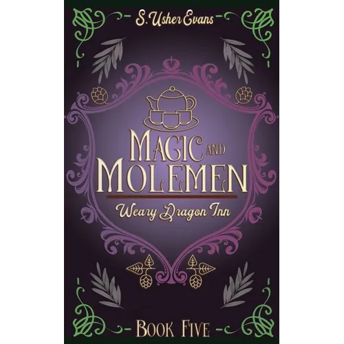 Magic and Molemen: A Cozy Fantasy Novel - Paperback