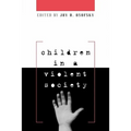 Children in a Violent Society - Paperback