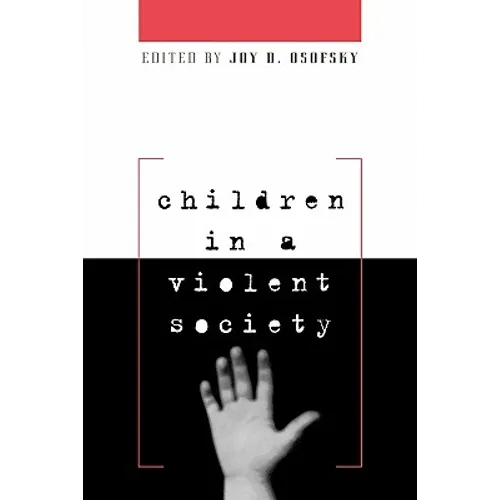 Children in a Violent Society - Paperback
