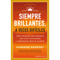 Siempre Brillantes, a Veces Dificiles - Paperback