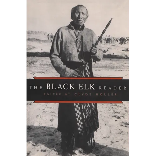 The Black Elk Reader - Paperback