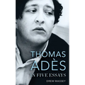 Thomas Adès in Five Essays - Hardcover