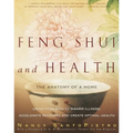 Feng Shui and Health: The Anatomy of a Home - Paperback