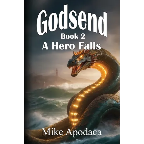 Godsend 2: A Hero Falls - Paperback
