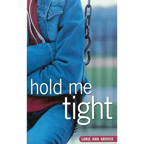 Hold Me Tight - Paperback