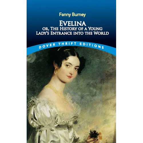 Evelina: Or, the History of a Young Lady's Entrance Into the World - Paperback