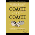 Coach to Coach: An Empowering Story about How to Be a Great Leader - Hardcover