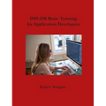 IMS-DB Basic Training For Application Developers - Hardcover