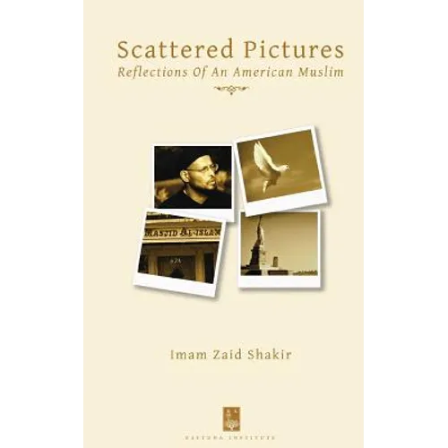 Scattered Pictures: Reflections of an American Muslim - Paperback