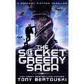 The Socket Greeny Saga: A Science Fiction Adventure - Hardcover