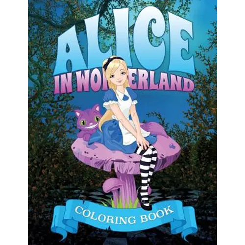 Alice in Wonderland Coloring Book - Paperback