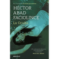 La Oculta / The Hideaway - Paperback