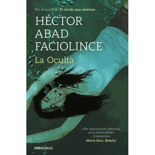 La Oculta / The Hideaway - Paperback