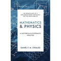 Mathematics & Physics: A Historical and Systematic Analysis - Paperback