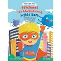 Michael the Magnificent Fights Back: A Children's Book to Inspire Kids With Cancer - Hardcover