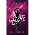 Shattered Secrets - Paperback