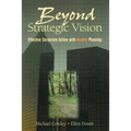 Beyond Strategic Vision - Paperback