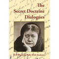 The Secret Doctrine Dialogues - Hardcover