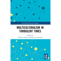 Multiculturalism in Turbulent Times - Paperback