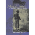 Moral Issues in Military Decision Making: Second Edition, Revised (Revised) - Paperback