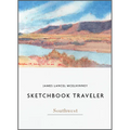 Sketchbook Traveler Southwest: Southwest - Hardcover