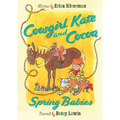 Cowgirl Kate and Cocoa: Spring Babies - Paperback