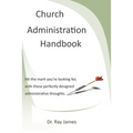 Church Administration Handbook - Paperback