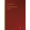 The Woman in the Alcove: in large print - Paperback