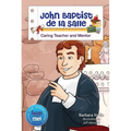 John Baptist de la Salle: Caring Teacher and Mentor - Paperback