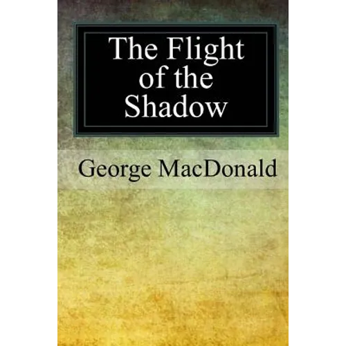 The Flight of the Shadow - Paperback