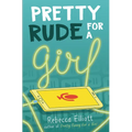 Pretty Rude for a Girl - Paperback