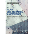 Rapid Ethnographic Assessments: A Practical Approach and Toolkit for Collaborative Community Research - Paperback
