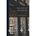 The Life of Nietzsche; Volume 2 - Hardcover