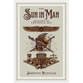 The Sun In Man, Secrets of the Royal Art - Paperback