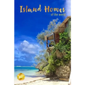 Island Homes Of The World - Paperback