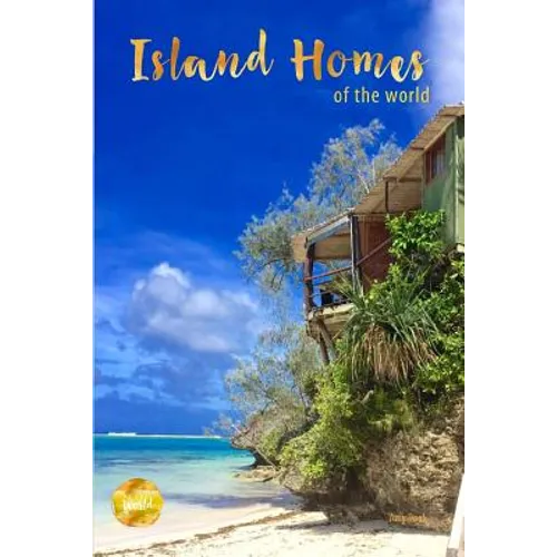 Island Homes Of The World - Paperback
