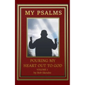 My Psalms - Pouring My Heart Out to God - Paperback