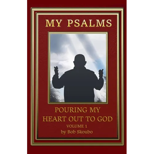 My Psalms - Pouring My Heart Out to God - Paperback