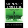 Citizenship Under Fire: Democratic Education in Times of Conflict - Paperback