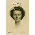 Sally: A Memoir - Paperback